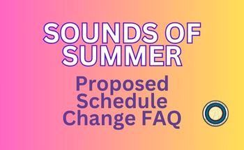 Copy of sounds of summer weather update schedule change